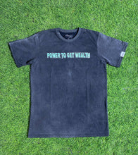Load image into Gallery viewer, POWER TO GET WEALTH TShirt
